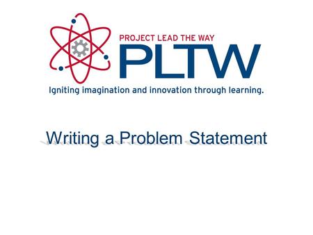 Writing a Problem Statement
