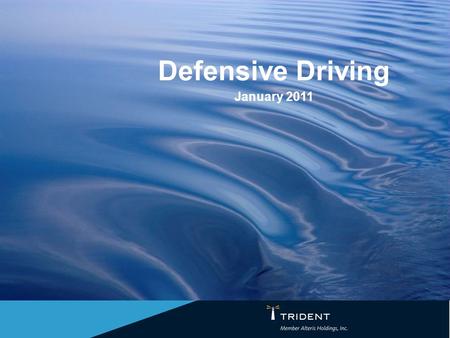 Defensive Driving January 2011. The Sad Facts Traffic crashes are the leading cause of all work place fatalities. –Leading cause of death for those aged.
