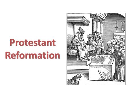 Protestant Reformation Religion in Middle Ages Europe.