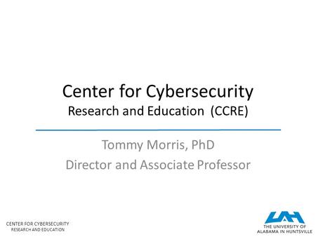 Center for Cybersecurity Research and Education (CCRE)