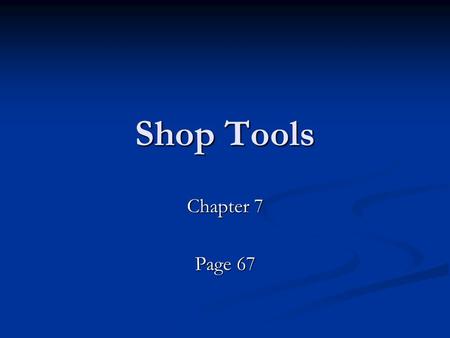 Shop Tools Chapter 7 Page 67. Tool Box & Board Tool Carts/ Tables.