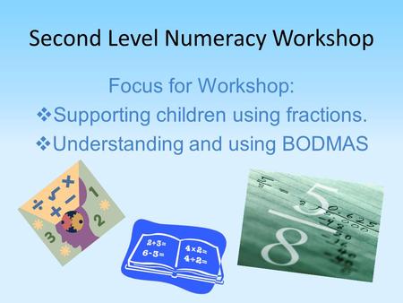 Second Level Numeracy Workshop