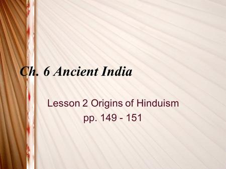 Lesson 2 Origins of Hinduism pp