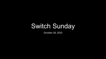 Switch Sunday October 18, 2015. Are You Living in the Pig Pen of Foolishness? most people trapped here don’t know it, which is why it is one of the hardest.