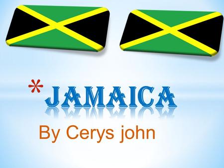 Jamaica By Cerys john.