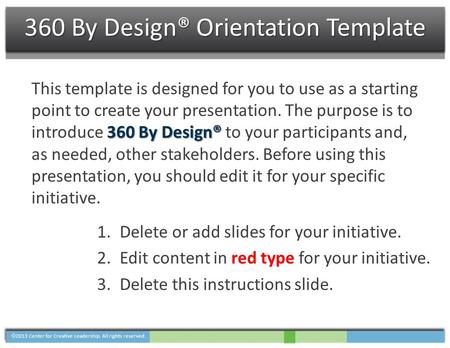 360 By Design® Orientation Template