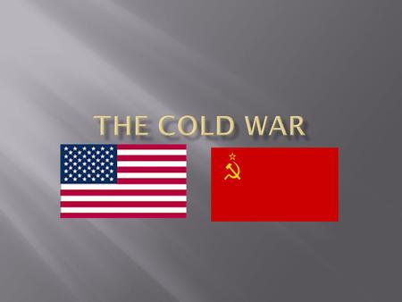  To review the key beliefs of communism and capitalism  To analyze the different aspects of the Cold War.  To analyze primary sources to determine.