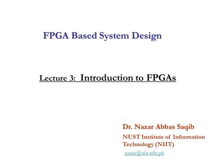 FPGA Based System Design