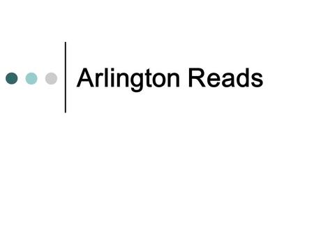 Arlington Reads. Did you know... 20% of Tarrant County’s adults cannot read well enough to understand a prescription label, fill out a job application.
