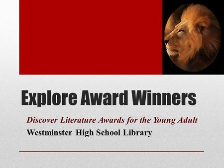 Explore Award Winners Discover Literature Awards for the Young Adult