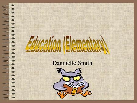 Dannielle Smith Educational Background Graduated from Hillsborough High School with the regular and the International Baccalaureate diplomas College.