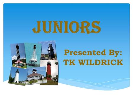 JUNIORS Presented By: TK WILDRICK. Juniors are members of the Auxiliary and are organized as a Committee of a Unit. Juniors are NOT a separate Auxiliary.