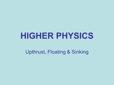 Upthrust, Floating & Sinking
