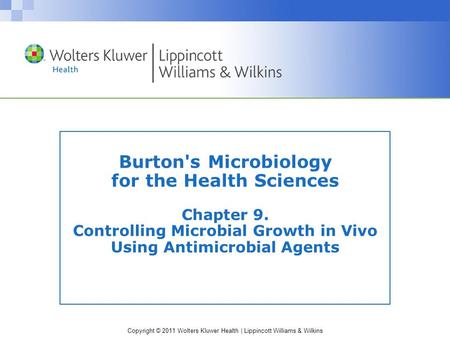Burton's Microbiology for the Health Sciences Chapter 9