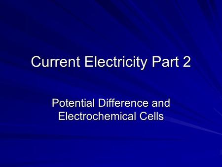 Current Electricity Part 2