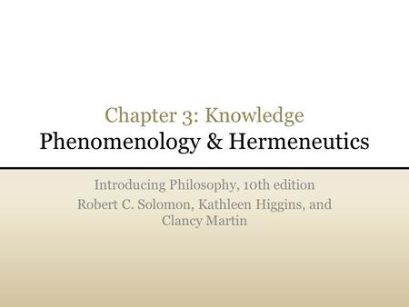 Chapter 3: Knowledge Phenomenology & Hermeneutics