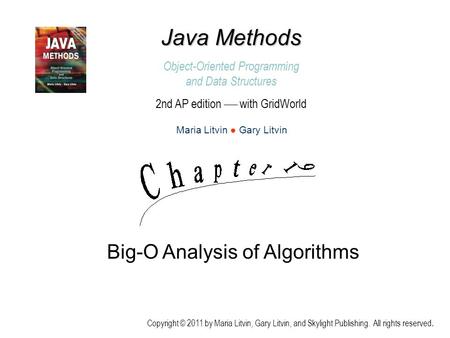 Java Methods Big-O Analysis of Algorithms Object-Oriented Programming