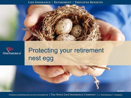 Protecting your retirement nest egg I-22308(FL) 12/31/11.