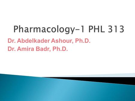 First Lecture By Dr. Abdelkader Ashour, Ph.D. Dr. Amira Badr, Ph.D.