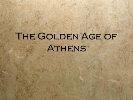 The Golden Age of Athens