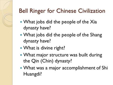 Bell Ringer for Chinese Civilization