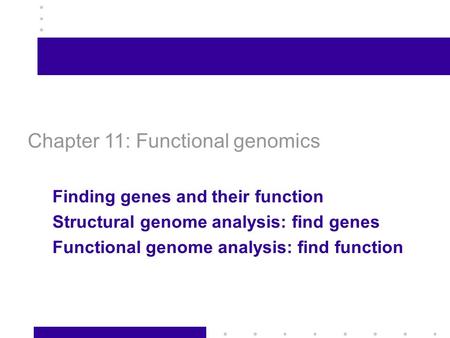 Chapter 11: Functional genomics