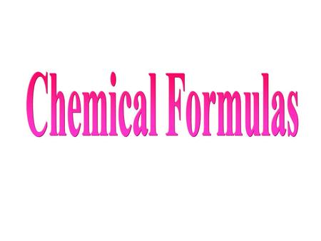 Chemical formulas indicate the relative number of atoms of each kind element in a chemical compound (ionic and molecular) Ionic compound the number of.