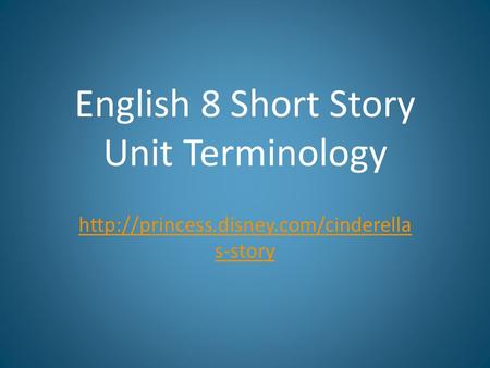 English 8 Short Story Unit Terminology  s-story.