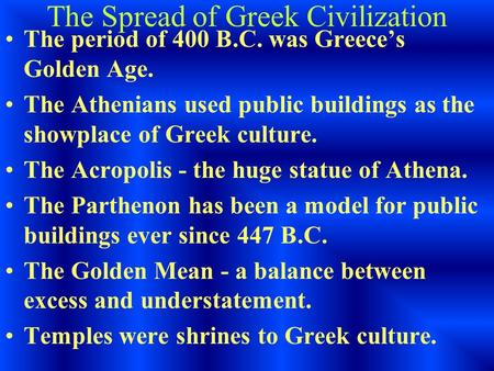 The Spread of Greek Civilization