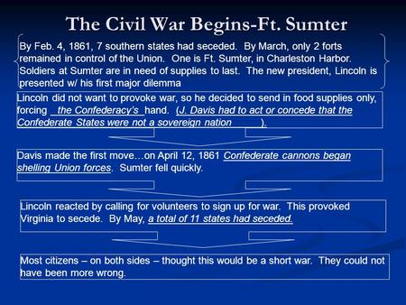 The Civil War Begins-Ft. Sumter