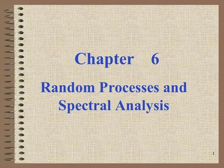 Random Processes and Spectral Analysis