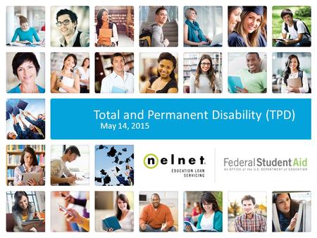 Total and Permanent Disability (TPD) May 14, 2015.