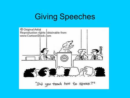 Giving Speeches.