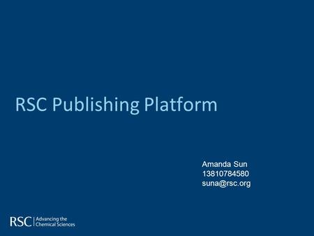 RSC Publishing Platform Amanda Sun 13810784580