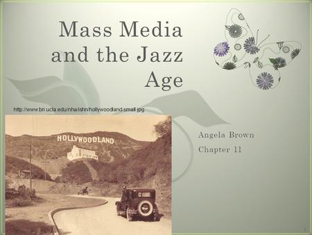 7 Mass Media and the Jazz Age  1.