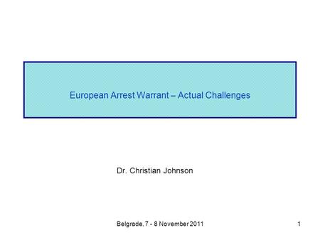European Arrest Warrant – Actual Challenges