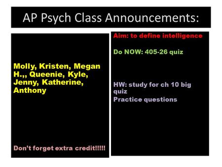 AP Psych Class Announcements:
