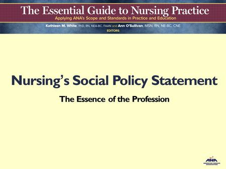 Nursing’s Social Policy Statement