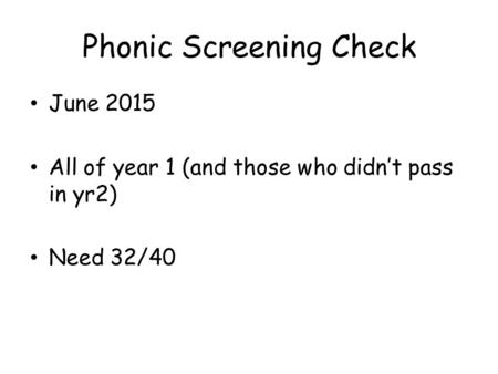 Phonic Screening Check