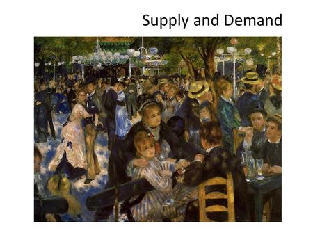 Supply and Demand. The Market Forces of Supply and Demand uSupply and demand are the forces that make market economies work. uMicroeconomics is basically.