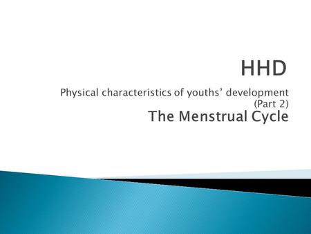 HHD The Menstrual Cycle