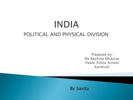 POLITICAL AND PHYSICAL DIVISION