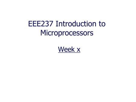 EEE237 Introduction to Microprocessors Week x. SFRs.