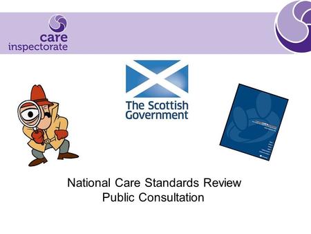 National Care Standards Review Public Consultation.
