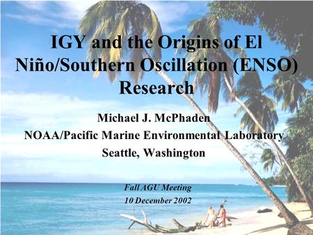 IGY and the Origins of El Niño/Southern Oscillation (ENSO) Research