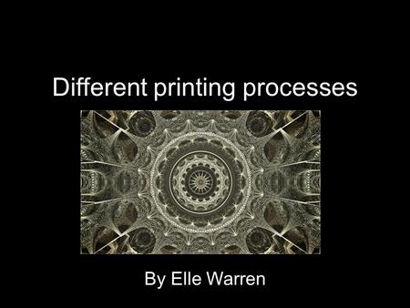 Different printing processes By Elle Warren. Linocut Printing Linocut is a print making technique where a piece of linoleum is cut into a pattern and.