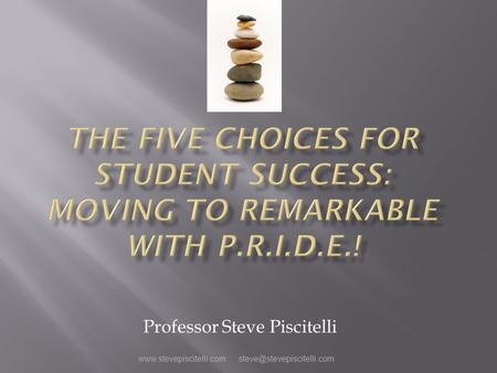 Professor Steve Piscitelli.