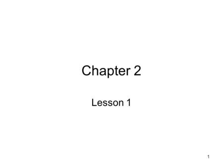 1 Chapter 2 Lesson 1. 2 Building Health Skills 3 Learning Health Skills Health Skills –Specific tools and strategies to maintain, protect, and improve.