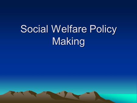 Social Welfare Policy Making. The vast differences in the wealth and income of citizens in the U. S. raise questions related to why such differences exist.