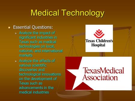 Medical Technology Essential Questions: